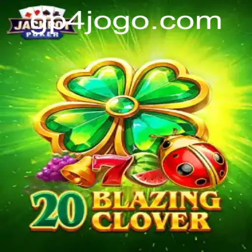 Unveiling the Exciting World of 20BlazingClover: A Comprehensive Guide